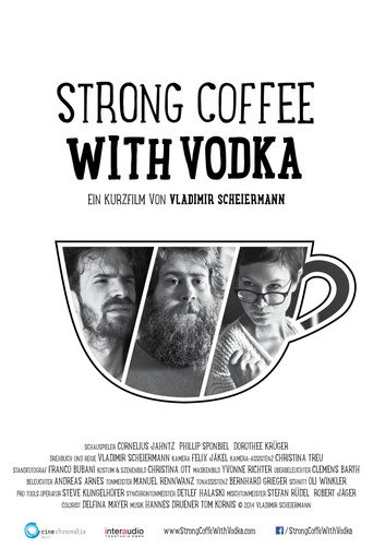 Cartel de Strong Coffee With Vodka