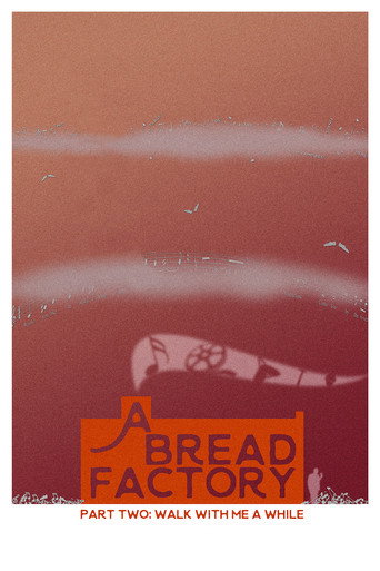 Cartel de A Bread Factory, Part Two: Walk With Me A While