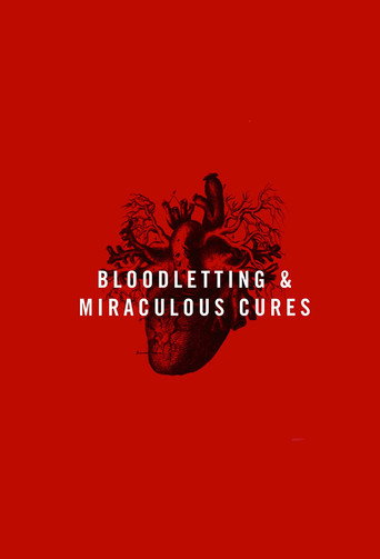 Cartel de Bloodletting & Miraculous Cures
