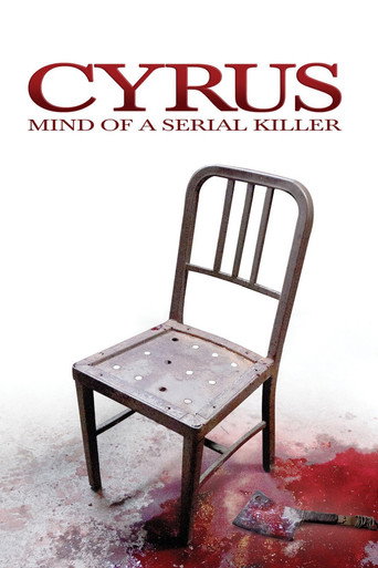 Cartel de Cyrus: Mind of a Serial Killer