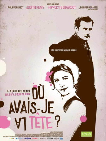 Cartel de Où avais-je la tête ?