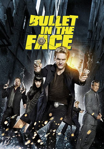 Cartel de Bullet in the Face