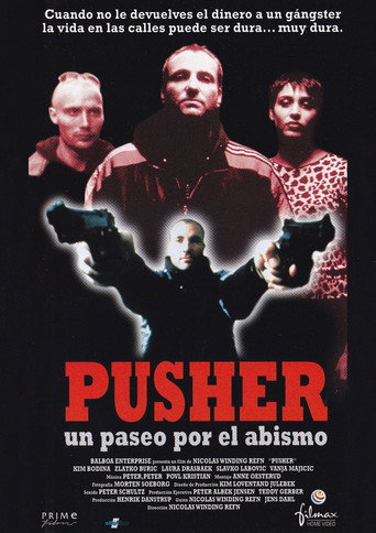 Cartel de Pusher, un paseo por el abismo