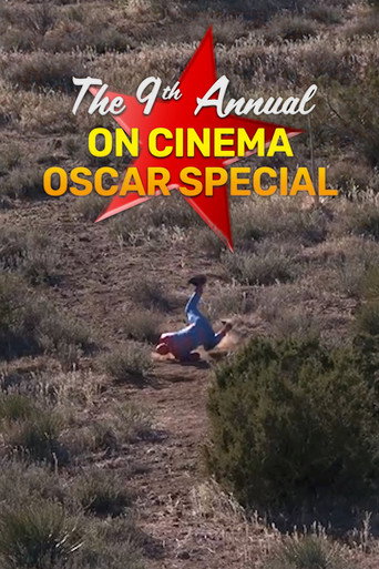 Cartel de The 9th Annual On Cinema Oscar Special