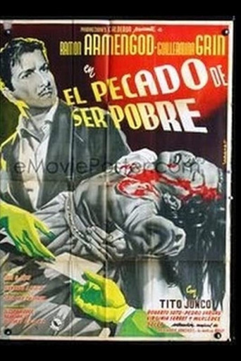 Cartel de El pecado de ser pobre
