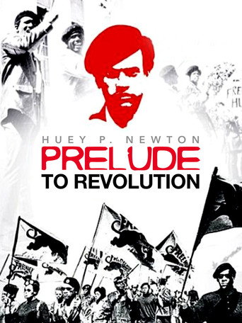 Cartel de Huey P. Newton: Prelude to Revolution