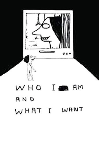 Cartel de Who I Am and What I Want