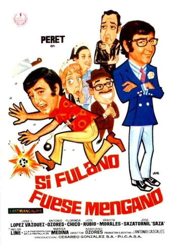 Cartel de Si Fulano fuese Mengano