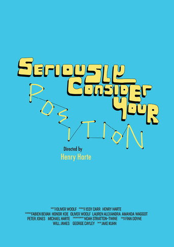 Cartel de Seriously Consider Your Position