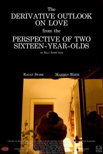 Cartel de The Derivative Outlook on Love From the Perspective of Two Sixteen-Year-Olds