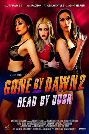 Cartel de Gone by Dawn 2: Dead by Dusk