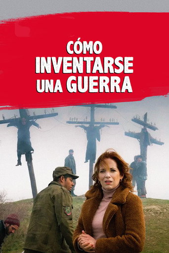 Cartel de Cómo inventarse una guerra