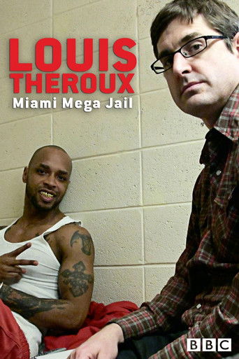 Cartel de Louis Theroux: Miami Mega-Jail