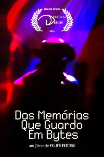 Cartel de Das Memórias que Guardo em Bytes