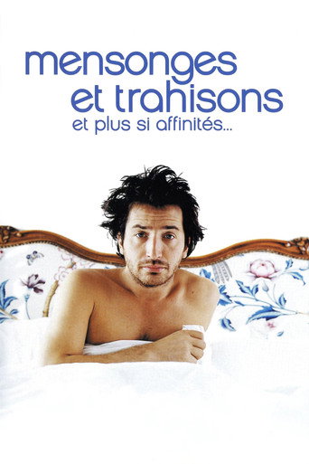 Cartel de Mensonges et trahisons et plus si affinités…