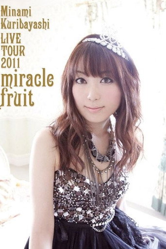 Cartel de 栗林みな実 LIVE TOUR 2011 miracle fruit