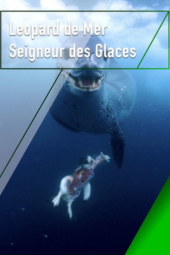 Cartel de Le léopard de mer, seigneur des glaces