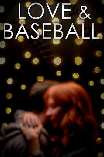 Cartel de Love and Baseball