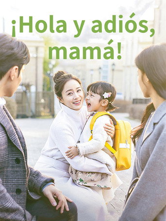 Cartel de ¡Hola y adiós, mamá!