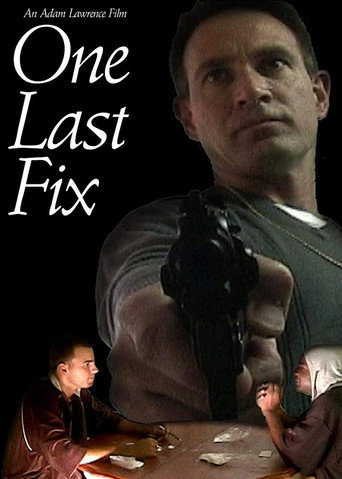 Cartel de One Last Fix