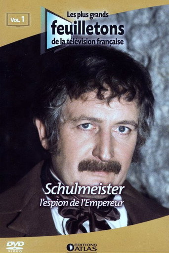 Cartel de Schulmeister, l'espion de l'Empereur
