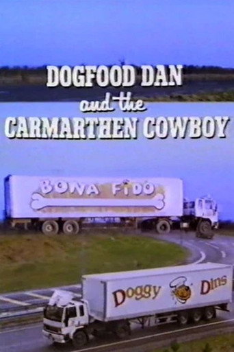 Cartel de Dogfood Dan And The Carmarthen Cowboy