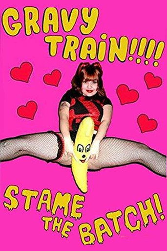 Cartel de Gravy Train!!!! Stame the Batch!