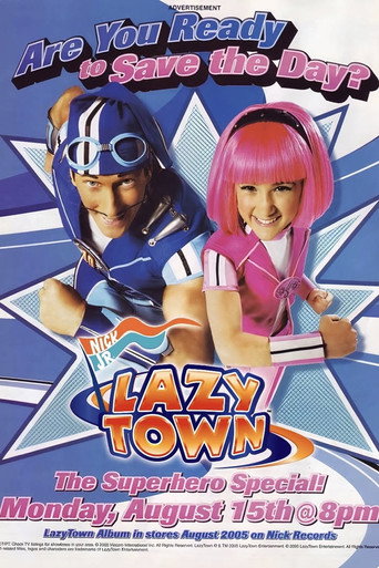 Cartel de LazyTown’s New Superhero