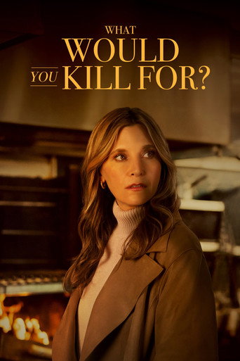 Cartel de What Would You Kill For?