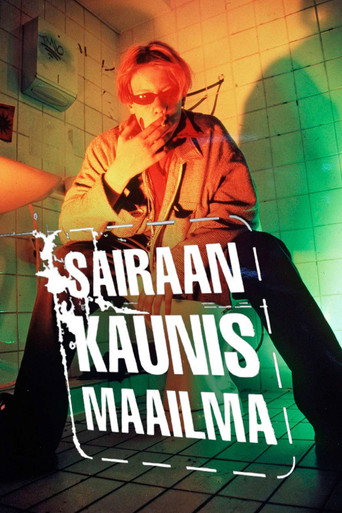 Cartel de Sairaan kaunis maailma