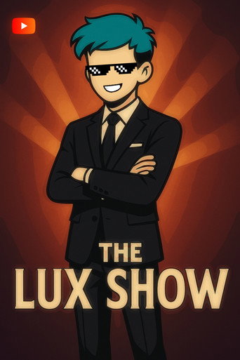 Cartel de The Lux Show FT MrCyaLUX