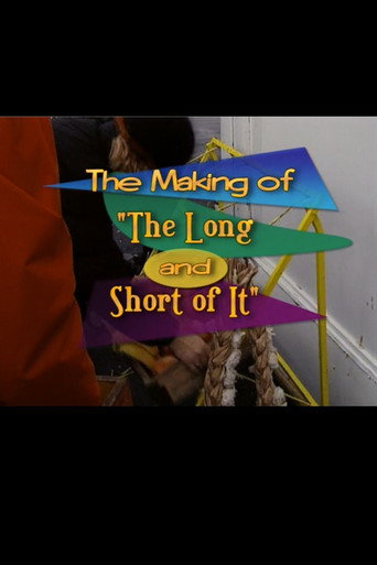 Cartel de The Making of 'The Long and Short of It'