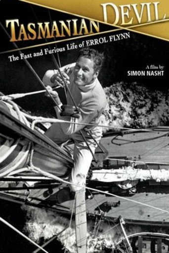 Cartel de Tasmanian Devil: The Fast and Furious Life of Errol Flynn