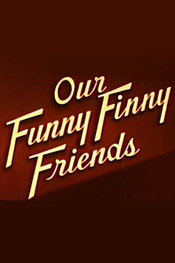 Cartel de Our Funny Finny Friends