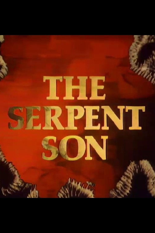 Cartel de The Serpent Son