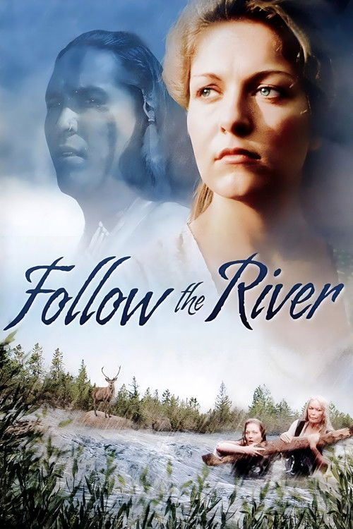 Cartel de Follow The River