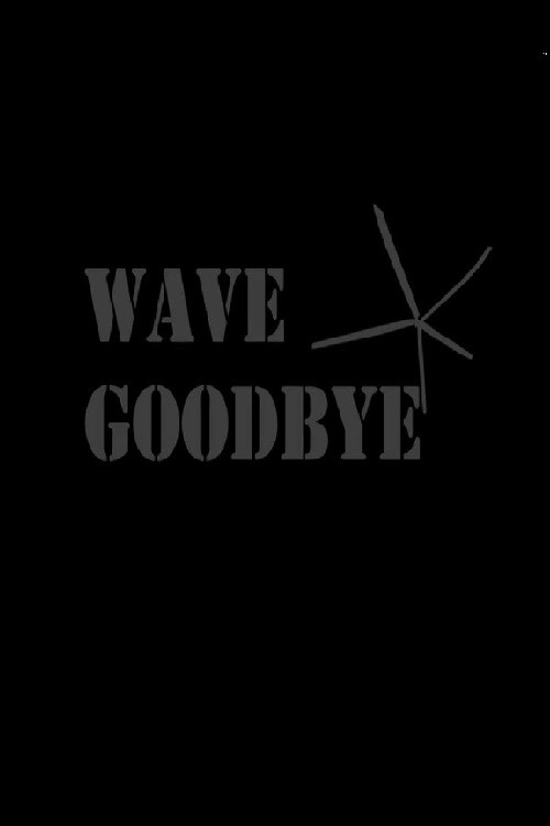 Cartel de Wave Goodbye