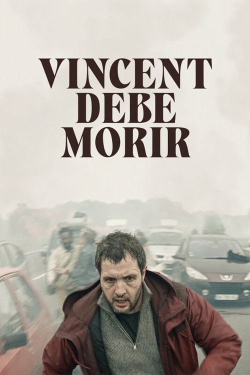 Cartel de Vincent debe morir
