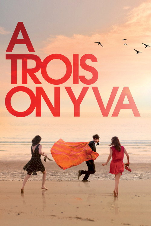 Cartel de À trois, on y va