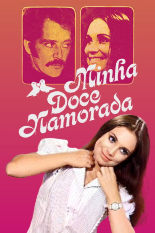 Cartel de Minha Doce Namorada