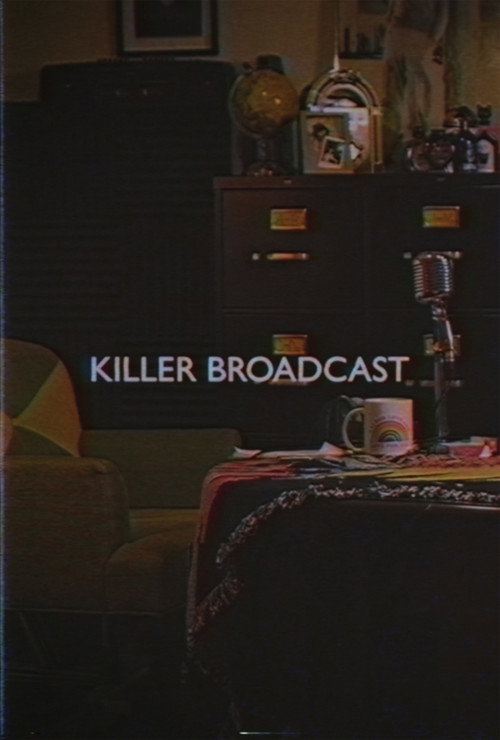 Cartel de Killer Broadcast