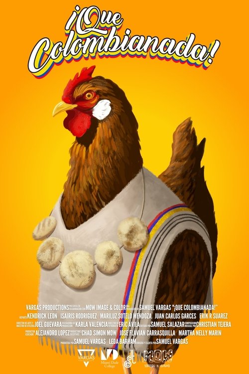 Cartel de ¡Que Colombianada!