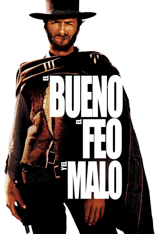 Cartel de El bueno, el feo y el malo