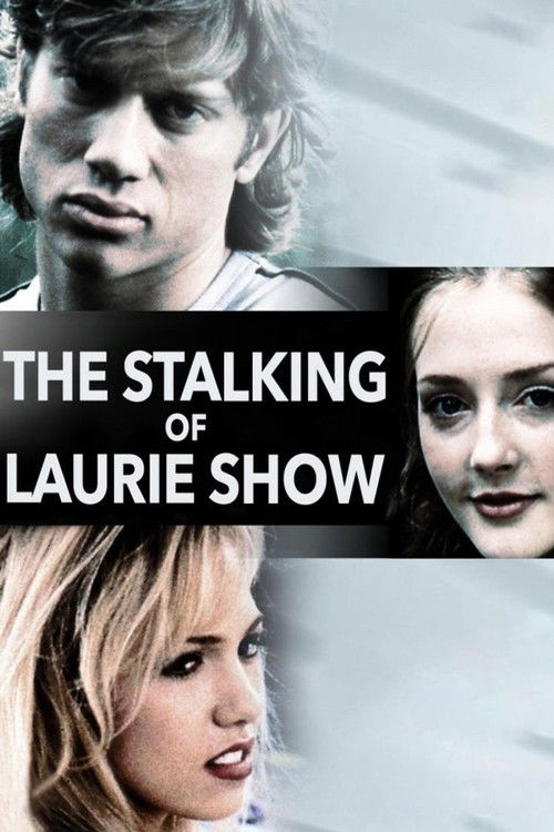Cartel de The Stalking of Laurie Show