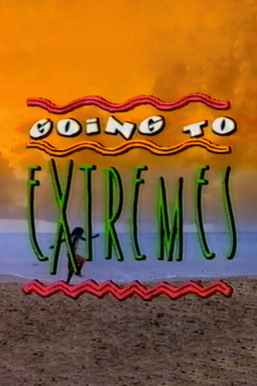 Cartel de Going to Extremes