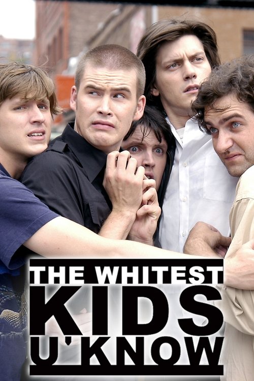 Cartel de The Whitest Kids U' Know