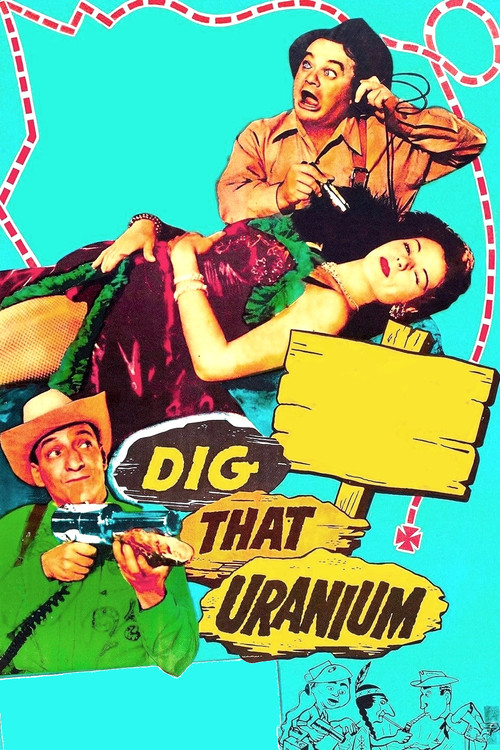 Cartel de Dig That Uranium