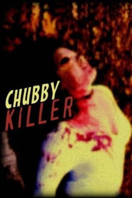 Cartel de Chubby Killer: The Anthology