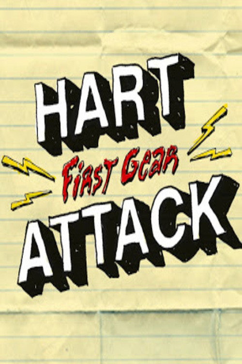 Cartel de Hart Attack: First Gear
