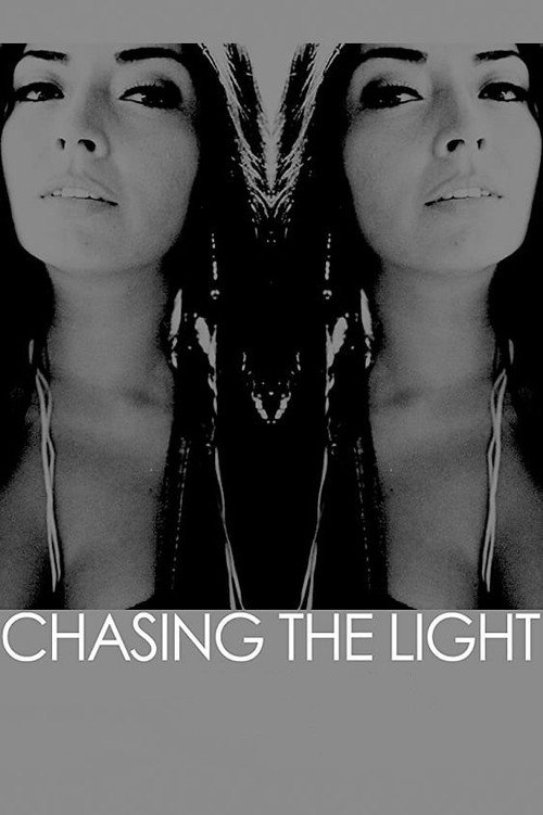 Cartel de Chasing the Light